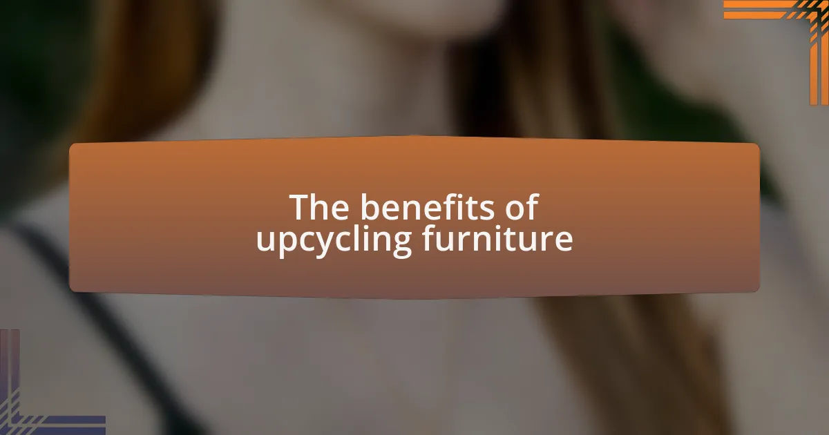 The benefits of upcycling furniture